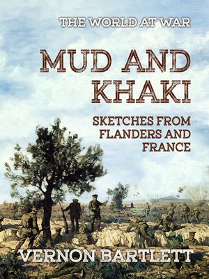 cover image of Mud and Khaki Sketches from Flanders and France
